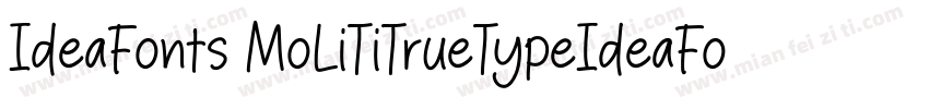 IdeaFonts MoLiTiTrueTypeIdeaFonts 字体转换